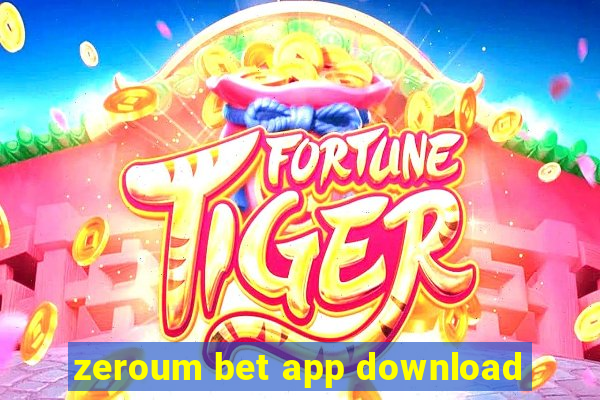 zeroum bet app download